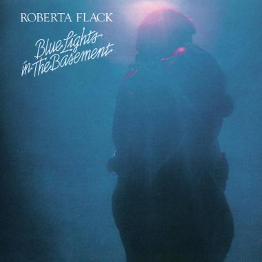 Roberta Flack -  Blue Lights in the Basement